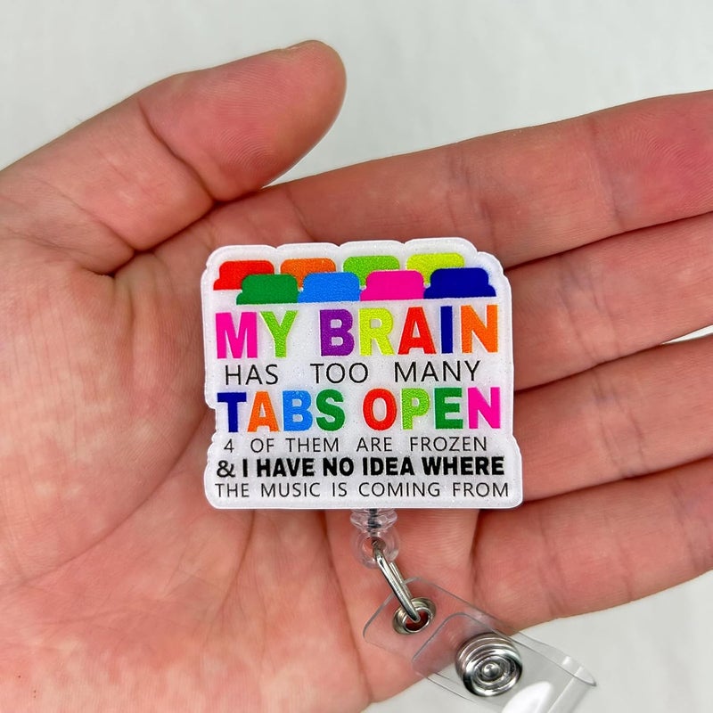 Bydevia My Brain Has Too Many Tabs Open Badge Reel Retractable, Funny Badge Reel for Nurse Nursing RN CNA LPN Medical Worker & Office Staff, ID Name Badge Holder with Alligator Clip & 24” Durable Nylon Cord - Image 3